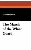 The March of the White Guard