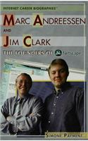 Marc Andreessen and Jim Clark