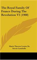 Royal Family Of France During The Revolution V1 (1900)