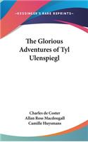 Glorious Adventures of Tyl Ulenspiegl