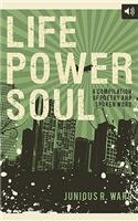 Life Power Soul