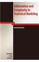 Information and Complexity in Statistical Modeling