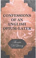 Confessions of an English Opium-Eater
