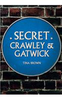 Secret Crawley and Gatwick