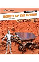 Robots of the Future