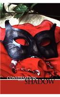 Conversation with a Shadow: (English)