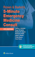 Rosen & Barkin's 5-Minute Emergency Medicine Consult Standard Edition: 10-Day Enhanced Online Access + Print