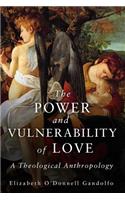 The Power and Vulnerability of Love