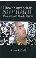 Libro de Aprendizaje Para Acordeon del Profesor Jose Alfredo Alvarez