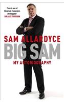 Big Sam: My Autobiography