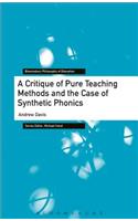 A Critique of Pure Teaching Methods and the Case of Synthetic Phonics