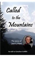 Called to the Mountains