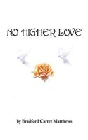 No Higher Love