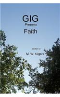 Gig presents Faith