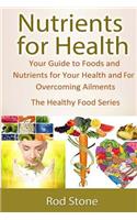 Nutrients for Health