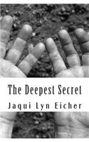 The Deepest Secret: (English)