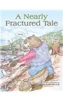 Nearly Fractured Tale