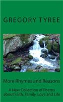 More Rhymes and Reasons