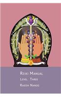 Reiki Manual 3: Level Three(Manual)