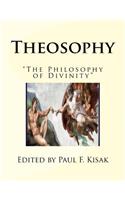 Theosophy: "The Philosophy of Divinity"(English)