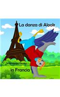 La Danza Di Alook in Francia