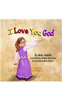 I Love You God