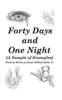 Forty Days and One Night
