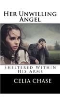 Her Unwillng Angel