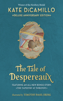Tale of Despereaux Deluxe Anniversary Edition