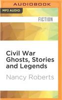 Civil War Ghosts, Stories and Legends