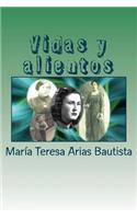 Vidas y alientos