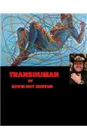 Transhuman