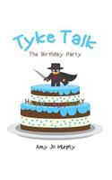 Tyke Talk