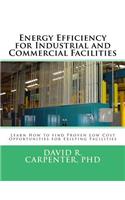 Energy Efficiency for Industrial and Commercial Facilities