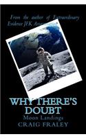 Why There's Doubt: Moon Landings