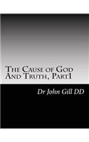 The Cause of God And Truth, Part 1