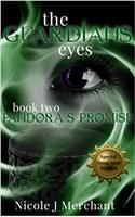 Pandora's Promise: Book Two of the Guardians Eyes - Young Adult Edition