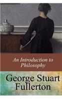 An Introduction to Philosophy
