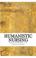 Humanistic Nursing