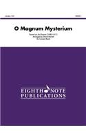 O Magnum Mysterium