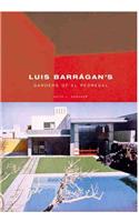 Luis Barragans Gardens of El Pedregal