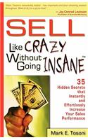 Sell Like Crazy Without Going Insane