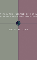 Yhwh, the Husband of Israel