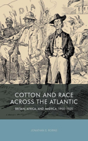 Cotton and Race Across the Atlantic