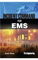 Incident Command for EMS