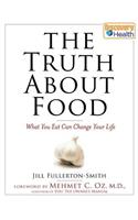 The Truth about Food