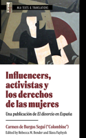 Influencers, Activistas Y Los Derechos de Las Mujeres