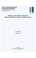 Design and Applications of Drilled Displacement (Screw) Piles