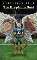 The Gryphon's Goal