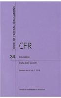 Code of Federal Regulations Title 34, Education, Parts 400-679, 2014